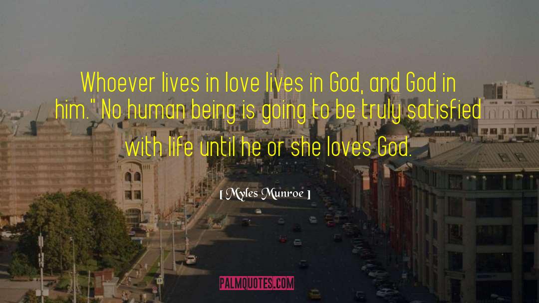 Lives In Love quotes by Myles Munroe