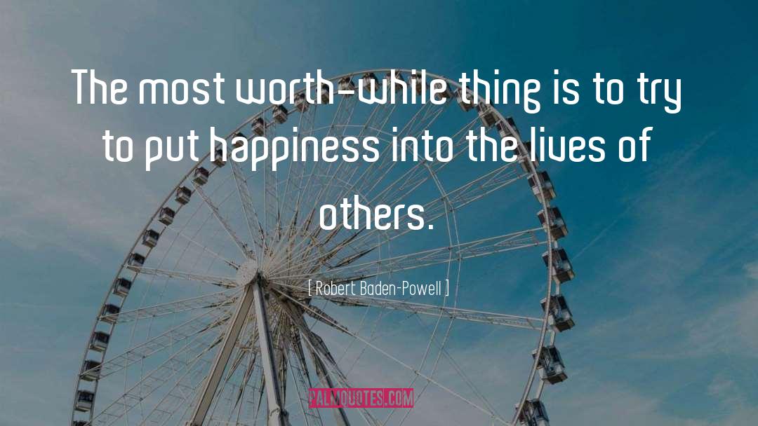 Lives Of Others quotes by Robert Baden-Powell