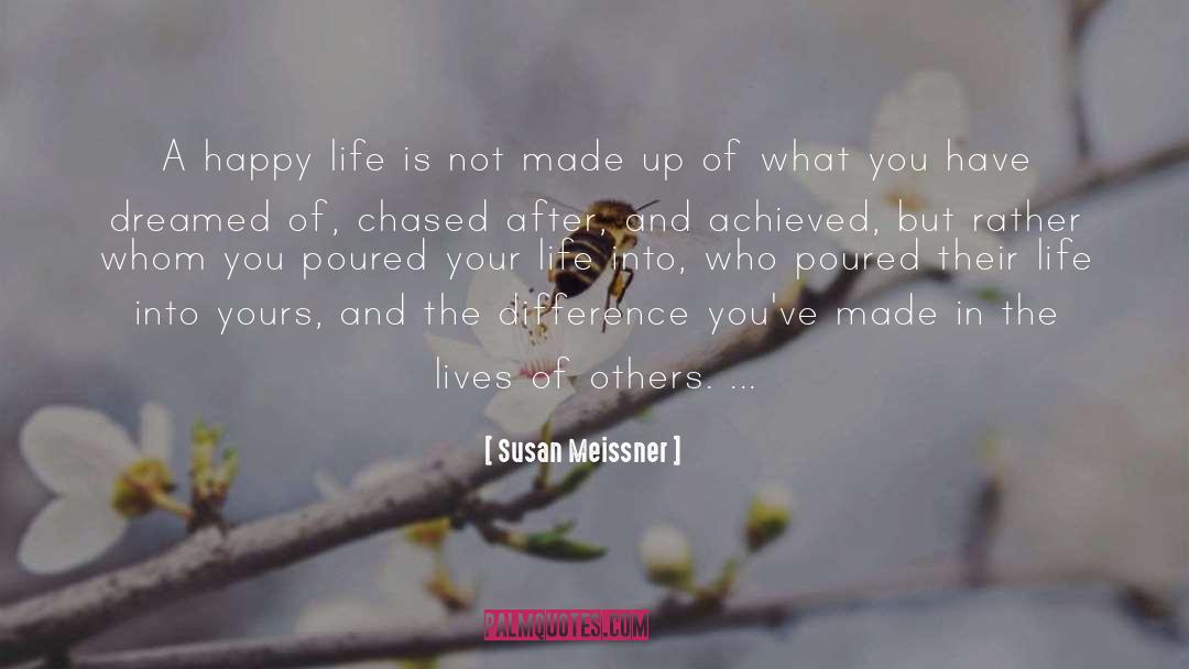 Lives Of Others quotes by Susan Meissner