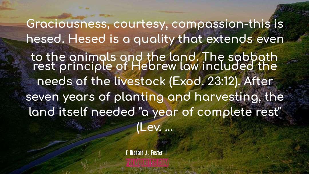 Livestock quotes by Richard J. Foster