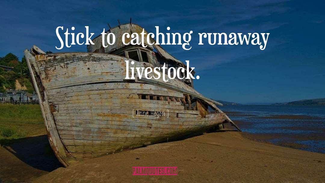 Livestock quotes by Anne Hagan