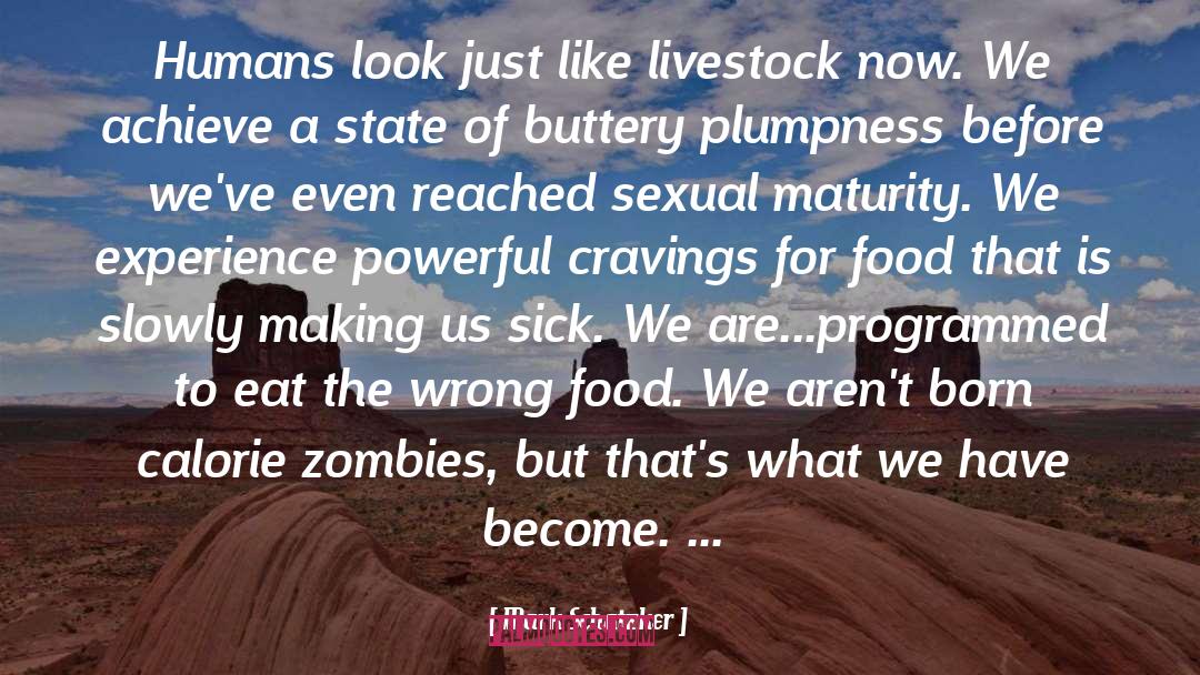 Livestock quotes by Mark Schatzker