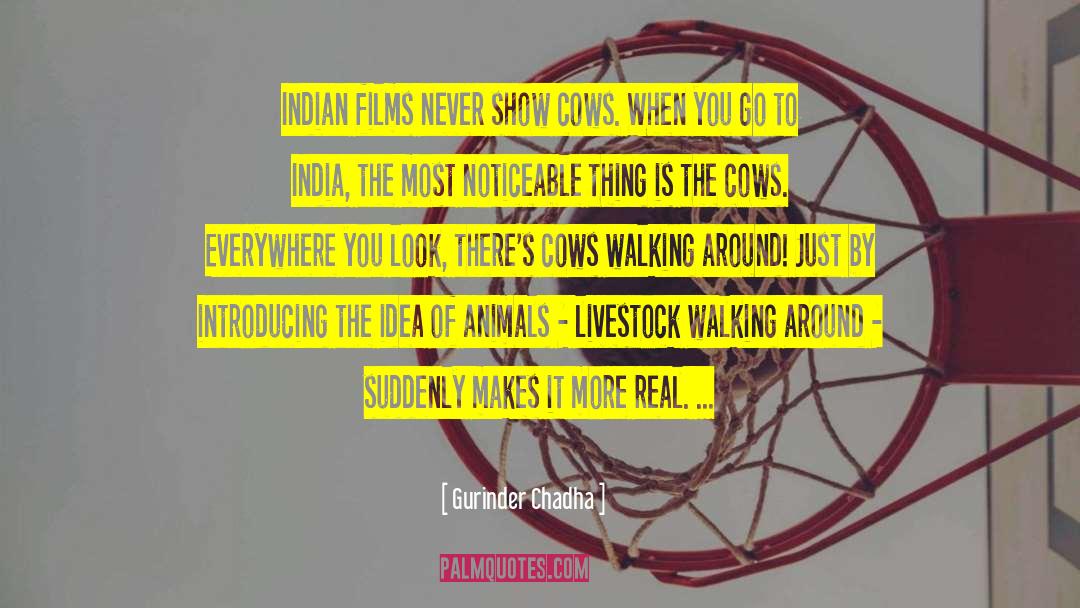 Livestock quotes by Gurinder Chadha