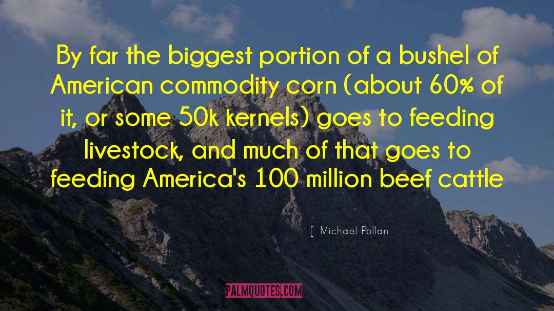 Livestock quotes by Michael Pollan