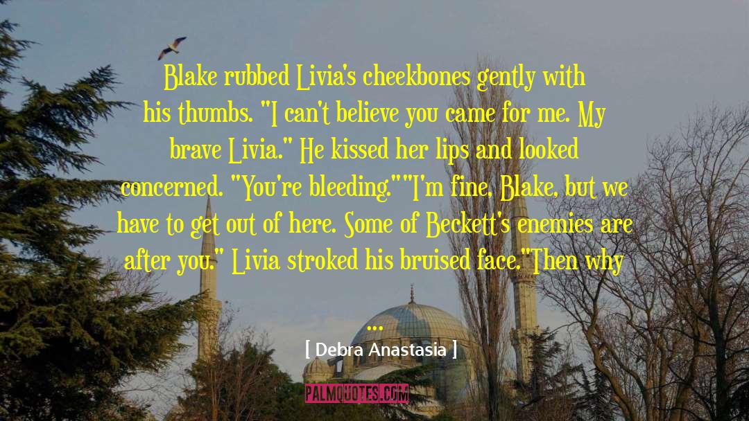 Livia And Gideon quotes by Debra Anastasia