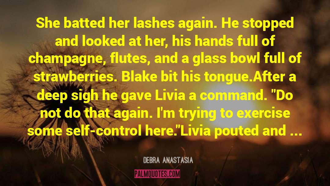 Livia And Gideon quotes by Debra Anastasia
