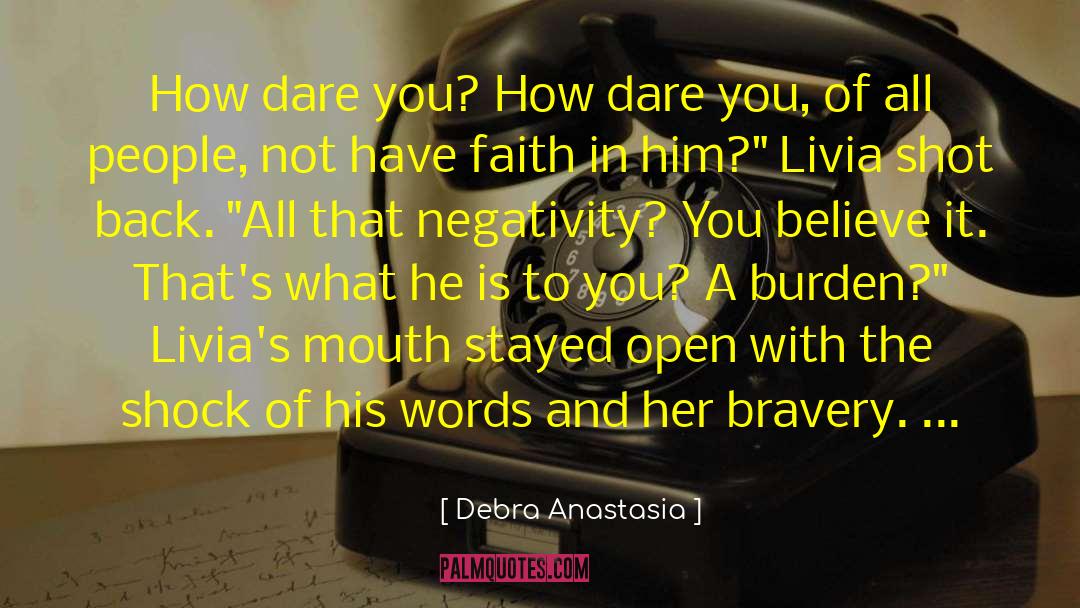 Livia Marsden quotes by Debra Anastasia