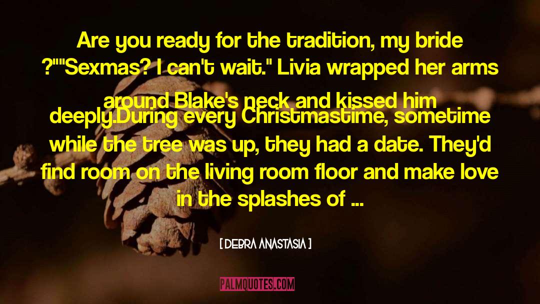 Livia Mchugh quotes by Debra Anastasia
