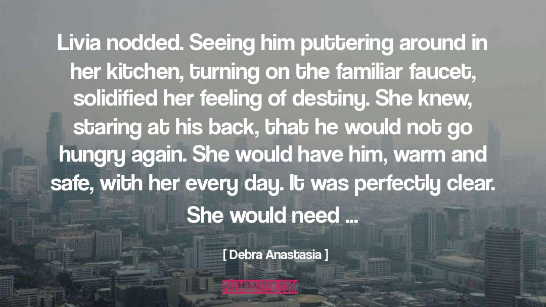 Livia Mchugh quotes by Debra Anastasia