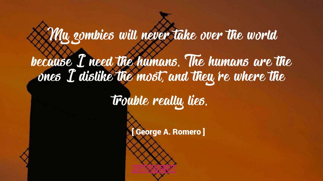 Livier Romero quotes by George A. Romero