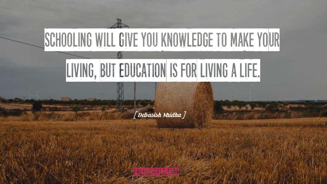 Living A Life quotes by Debasish Mridha