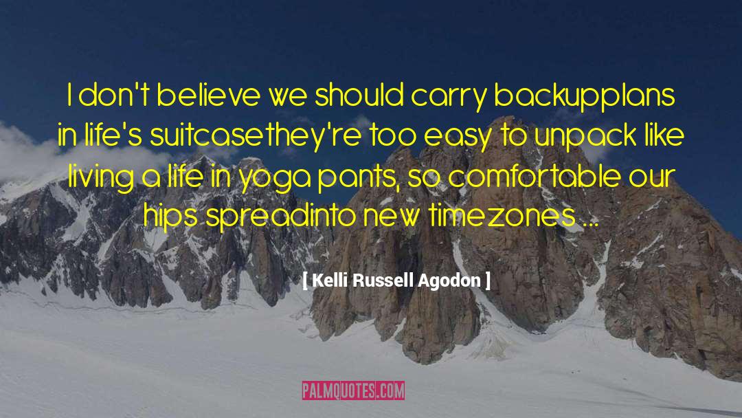 Living A Life quotes by Kelli Russell Agodon
