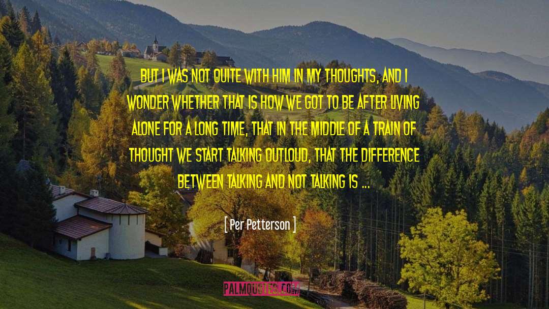 Living Alone quotes by Per Petterson