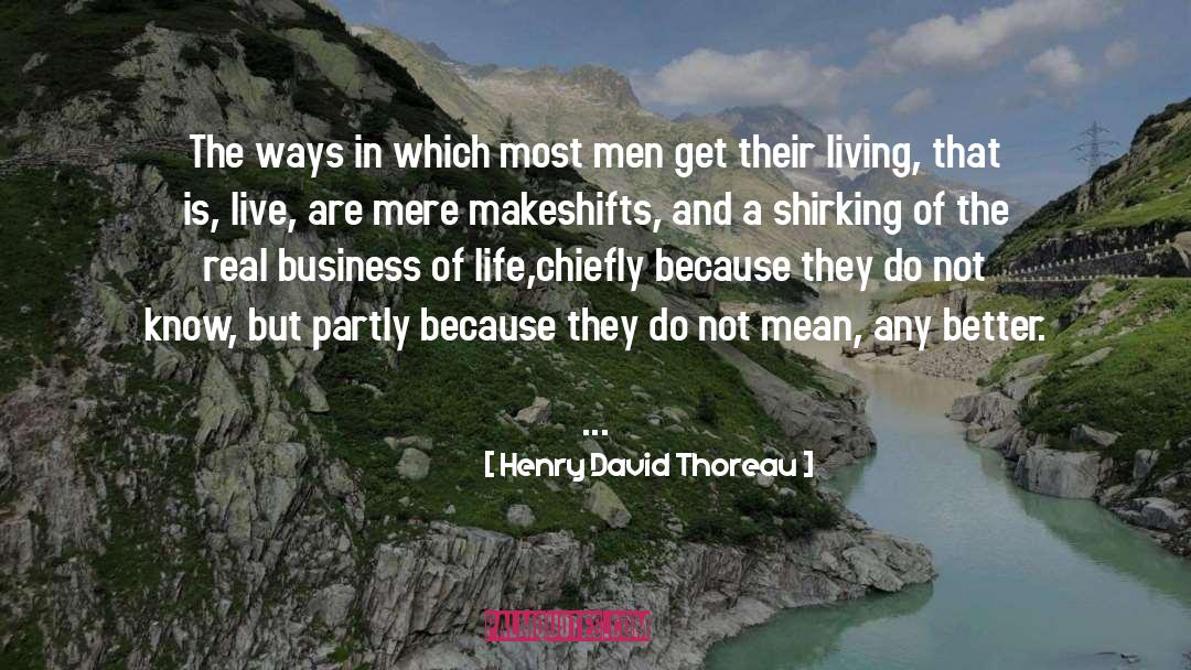 Living Beyond quotes by Henry David Thoreau