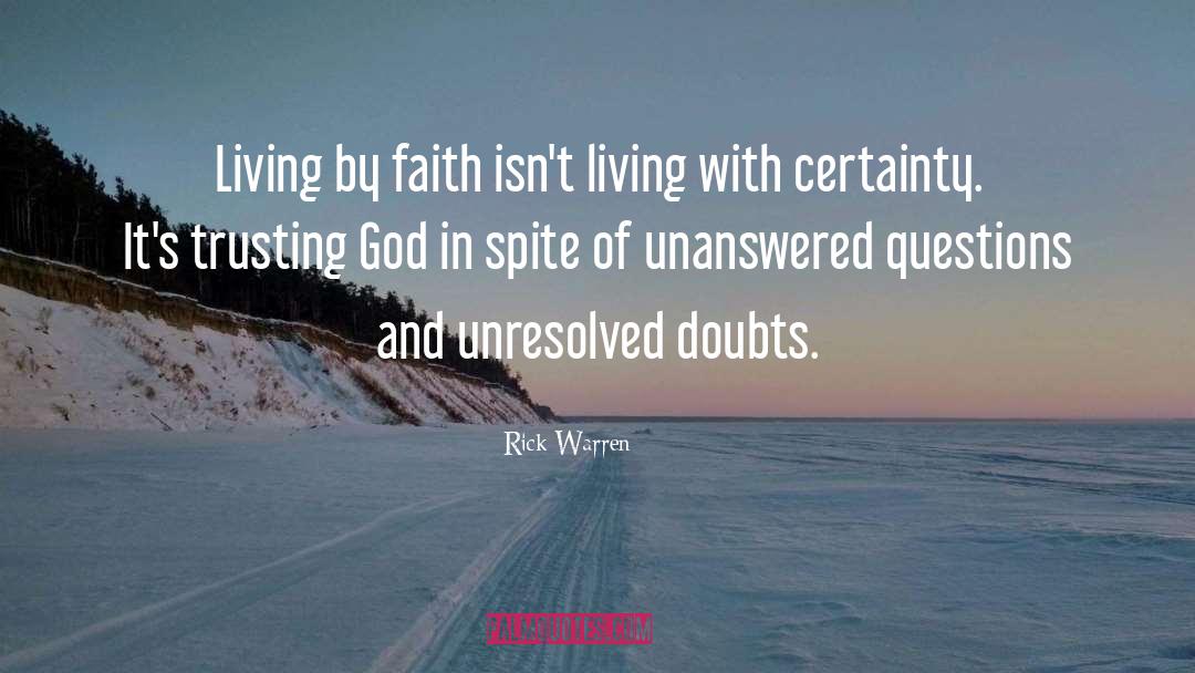 Living By Faith quotes by Rick Warren