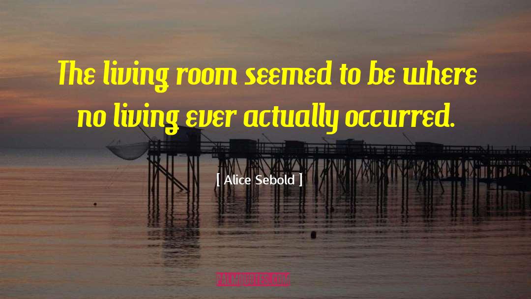 Living Compassion quotes by Alice Sebold