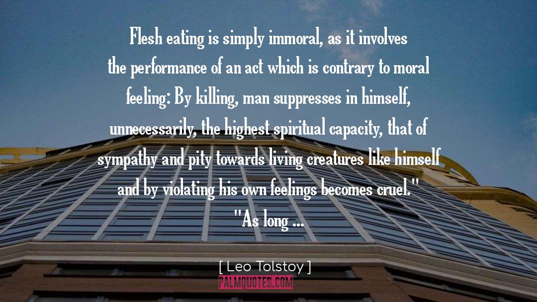 Living Creatures quotes by Leo Tolstoy