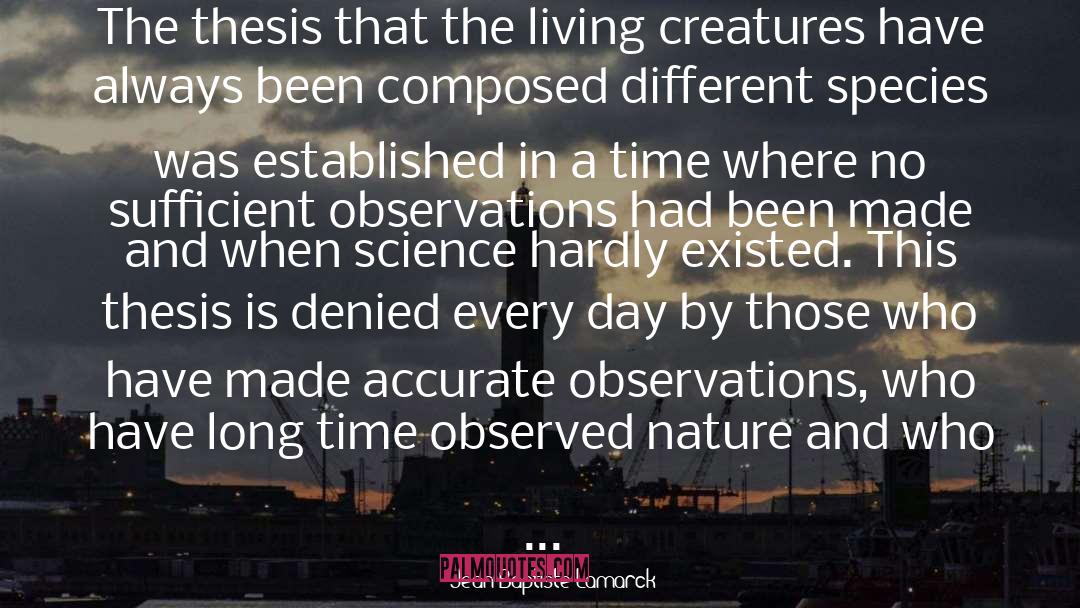 Living Creatures quotes by Jean-Baptiste Lamarck