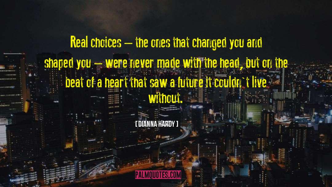 Living Dangerously quotes by Dianna Hardy