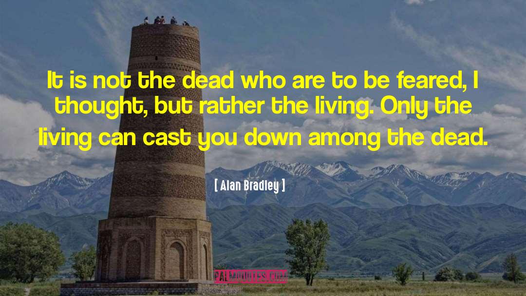 Living Dead Prudent Decent quotes by Alan Bradley