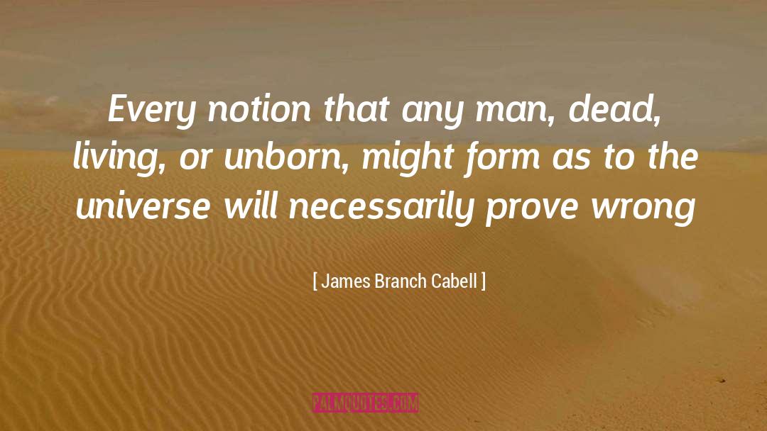 Living Dead Prudent Decent quotes by James Branch Cabell
