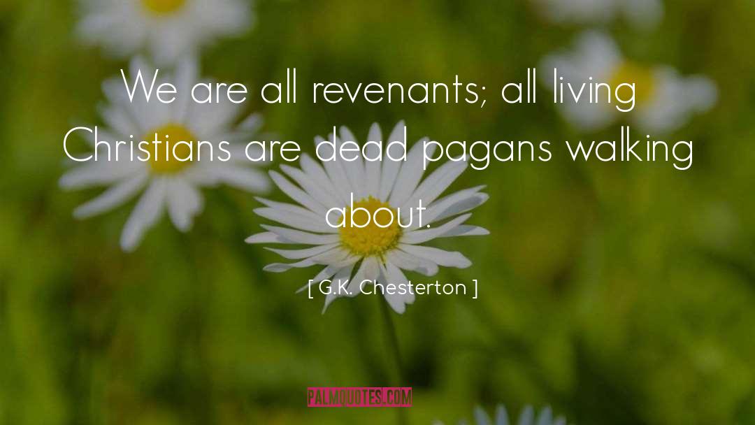 Living Dead Prudent Decent quotes by G.K. Chesterton