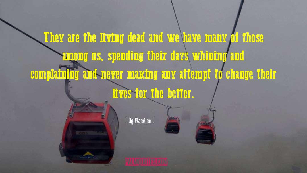 Living Dead quotes by Og Mandino
