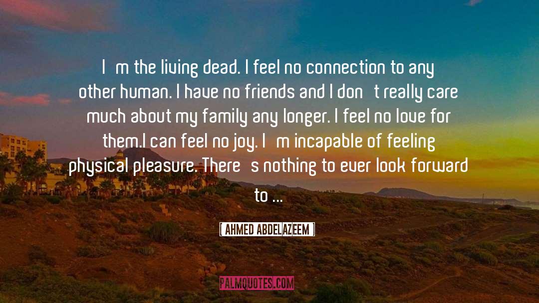 Living Dead quotes by Ahmed Abdelazeem