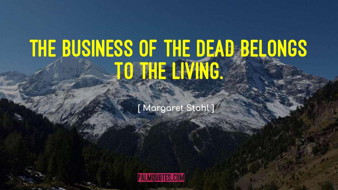 Living Dead quotes by Margaret Stohl