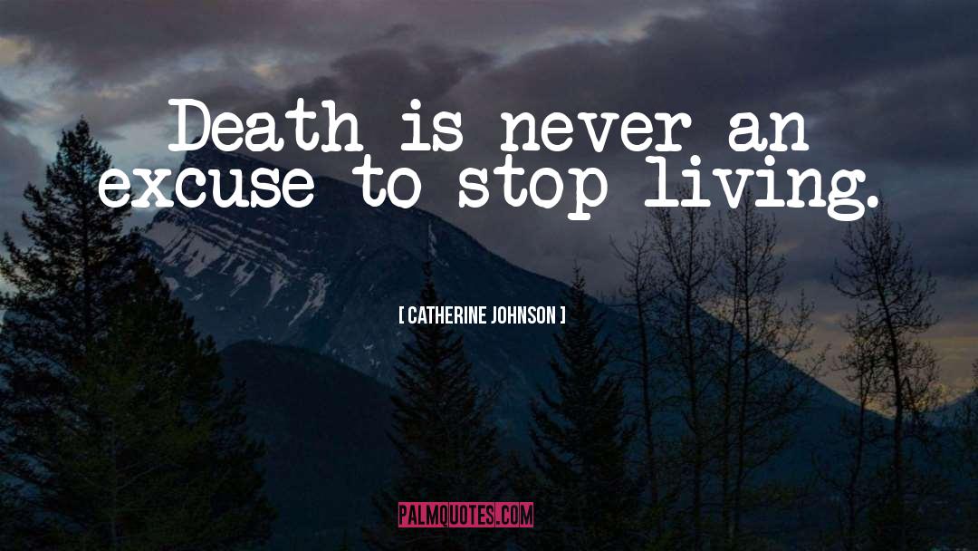 Living Death quotes by Catherine Johnson
