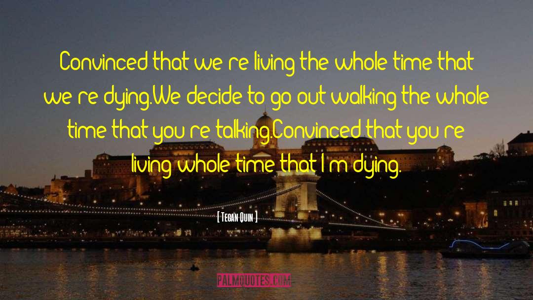 Living Death quotes by Tegan Quin