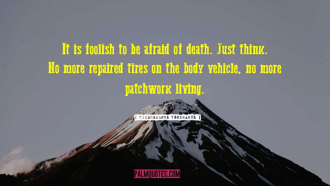 Living Death quotes by Paramahansa Yogananda