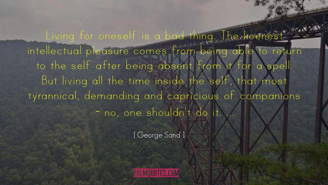 Living For Oneself quotes by George Sand