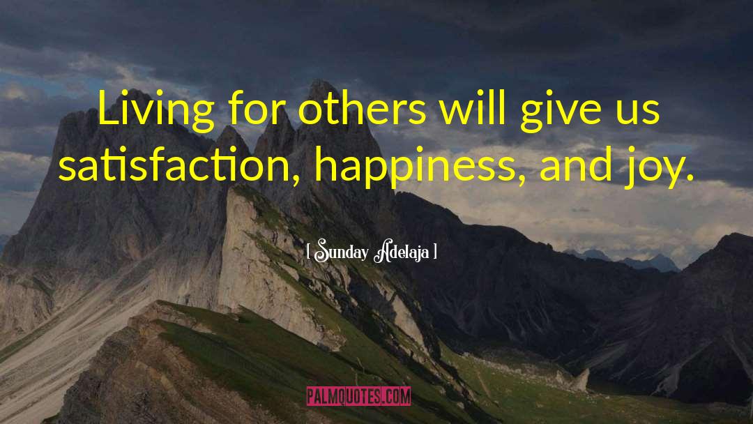 Living For Others quotes by Sunday Adelaja