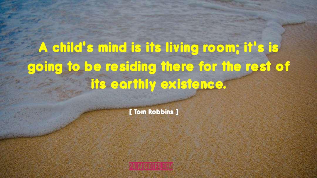 Living For Self quotes by Tom Robbins