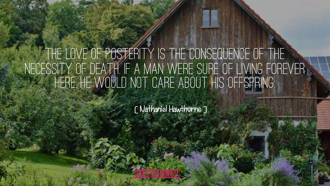 Living Forever quotes by Nathaniel Hawthorne