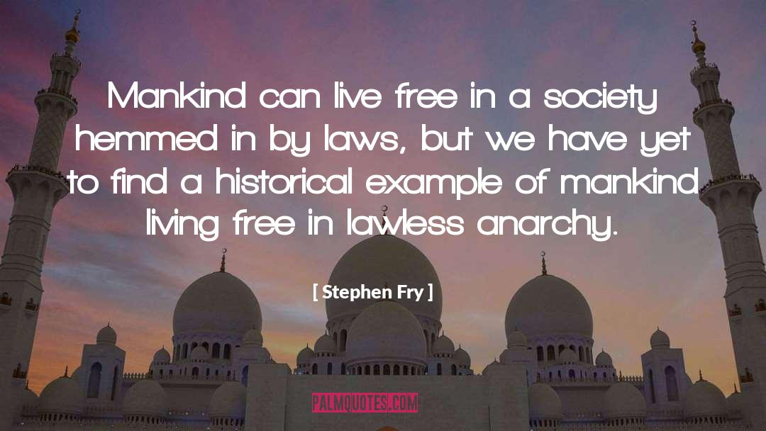 Living Free quotes by Stephen Fry