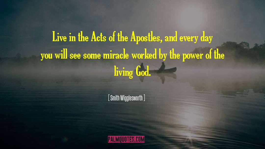 Living God quotes by Smith Wigglesworth