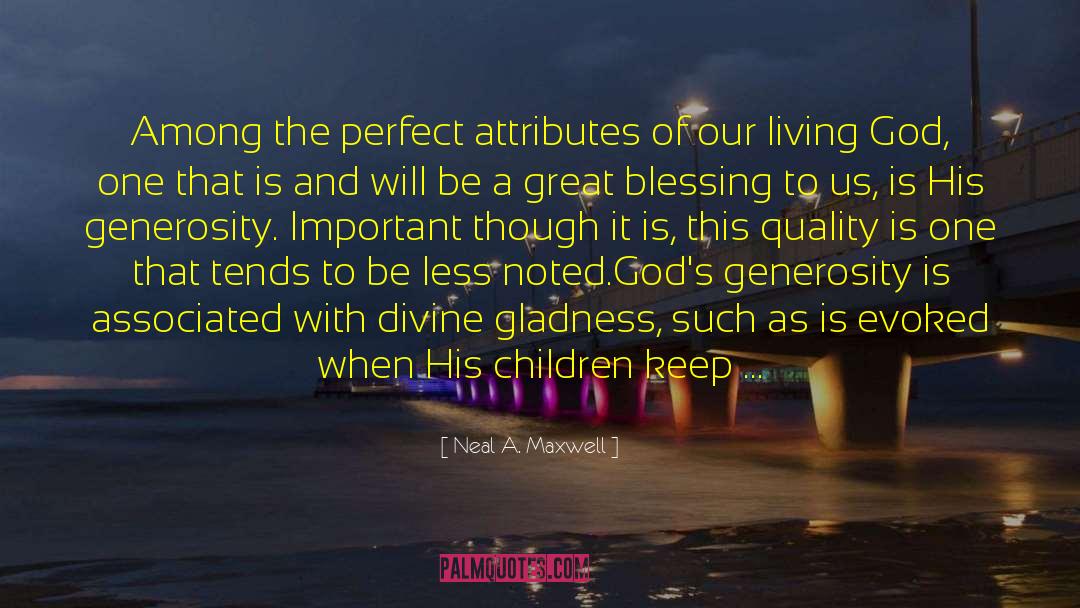 Living God quotes by Neal A. Maxwell