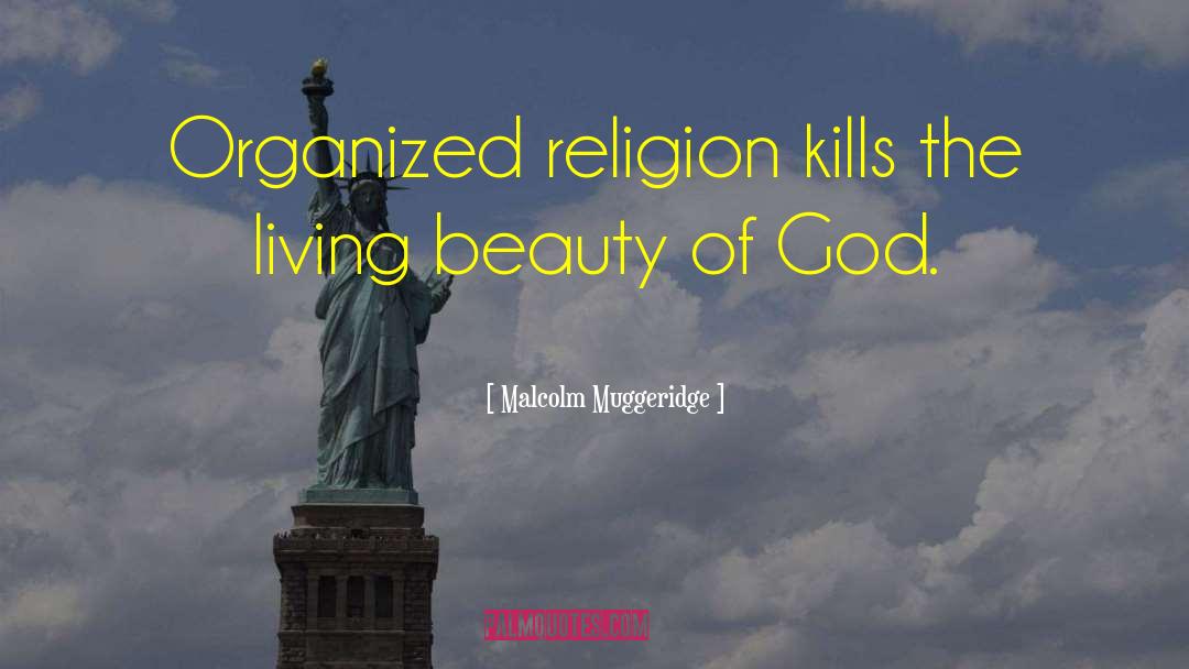 Living God quotes by Malcolm Muggeridge