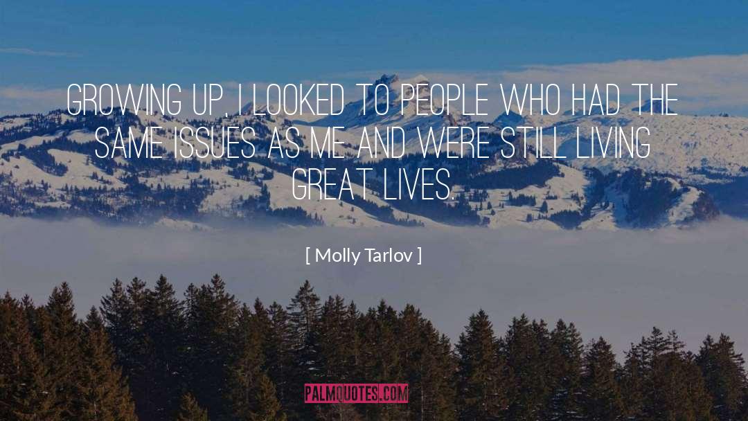 Living Great quotes by Molly Tarlov