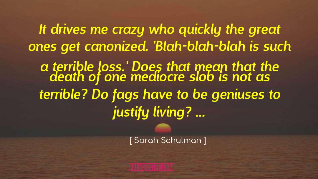 Living Habit quotes by Sarah Schulman