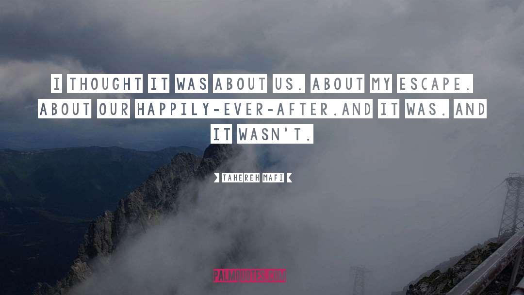 Living Happily Ever After quotes by Tahereh Mafi