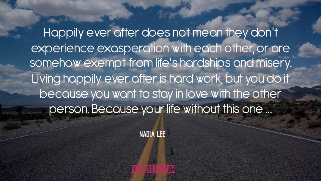 Living Happily quotes by Nadia Lee