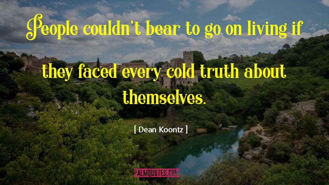 Living Healthy quotes by Dean Koontz