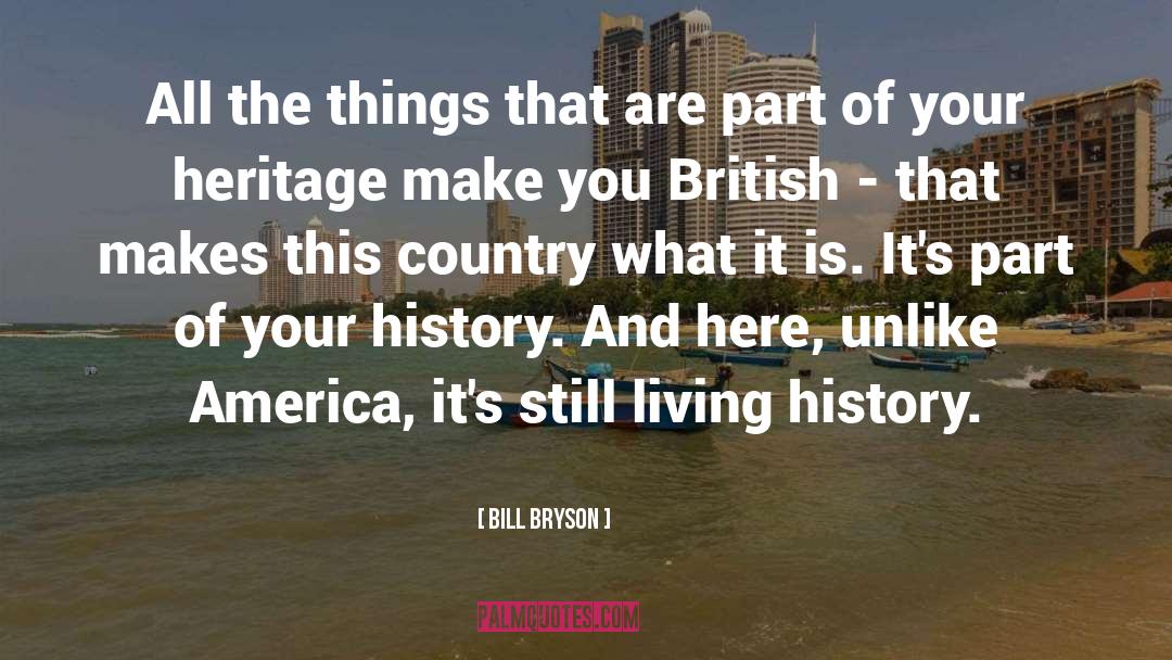 Living History quotes by Bill Bryson