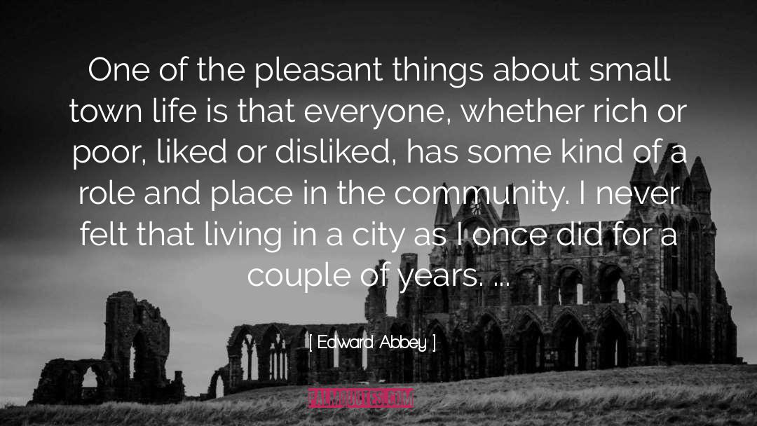 Living In A City quotes by Edward Abbey