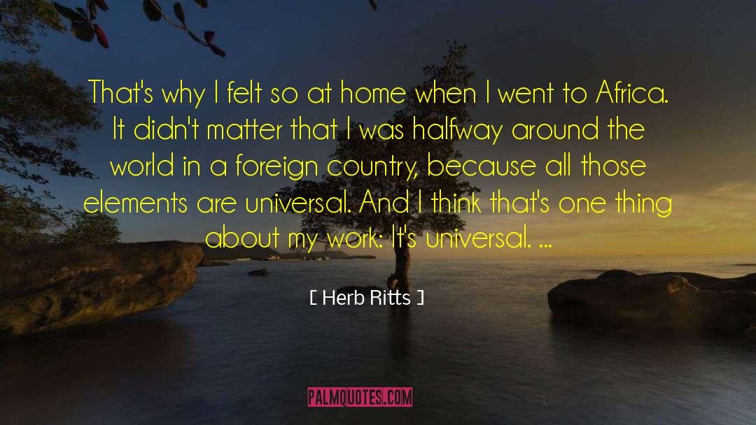 Living In A Foreign Country quotes by Herb Ritts