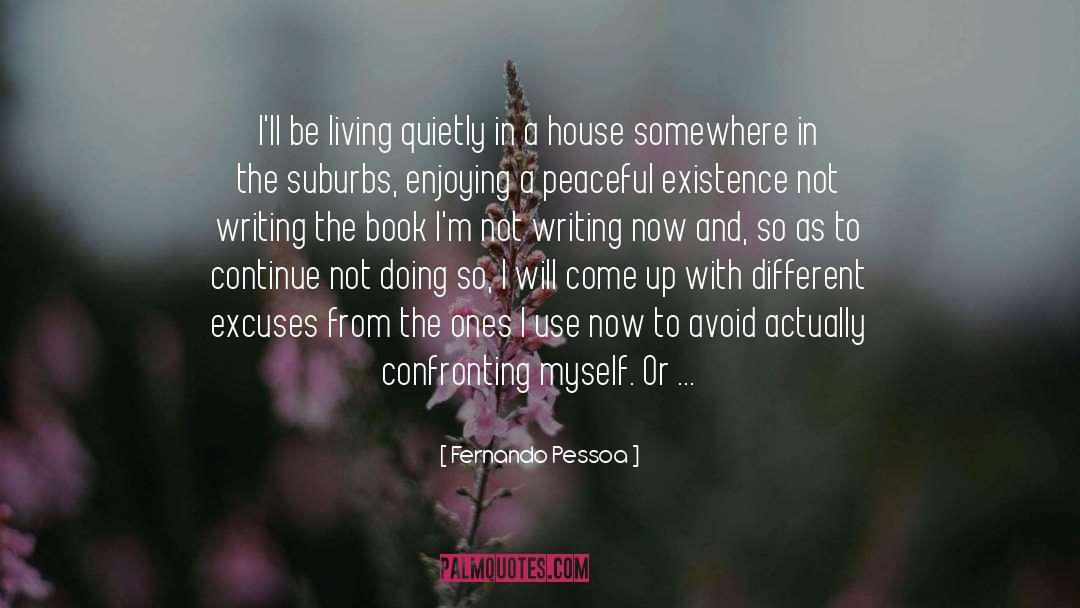 Living In Creativity quotes by Fernando Pessoa