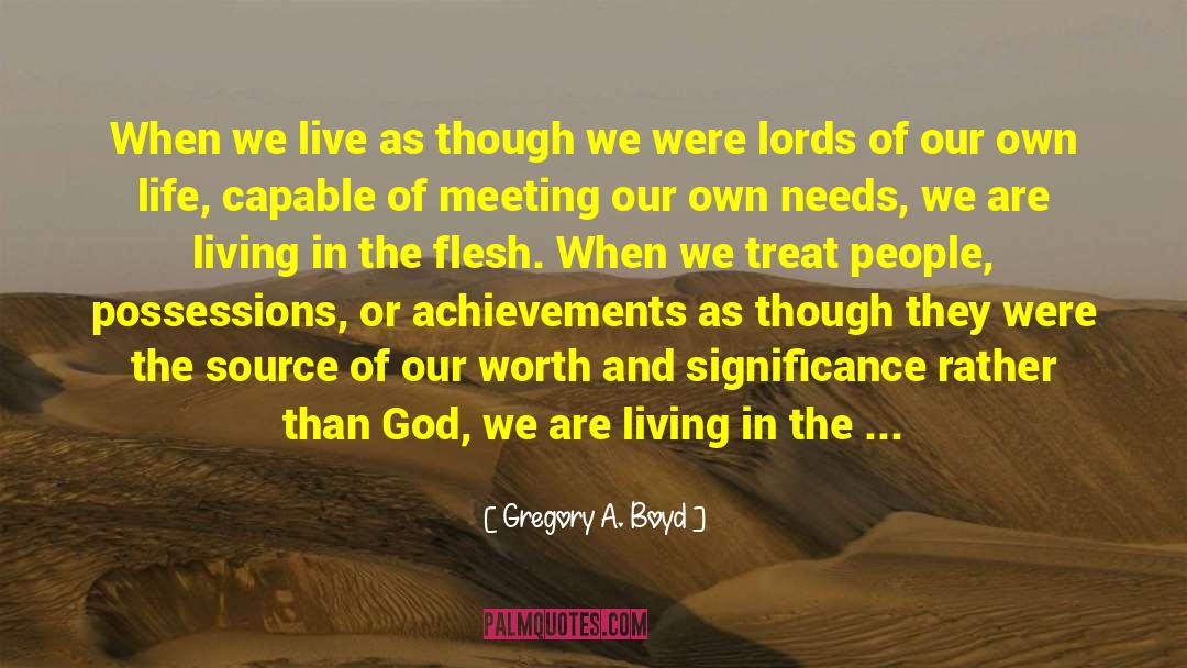 Living In Harmony quotes by Gregory A. Boyd
